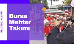 Bursa'nın Sesi: Bursa Mehter Takımı