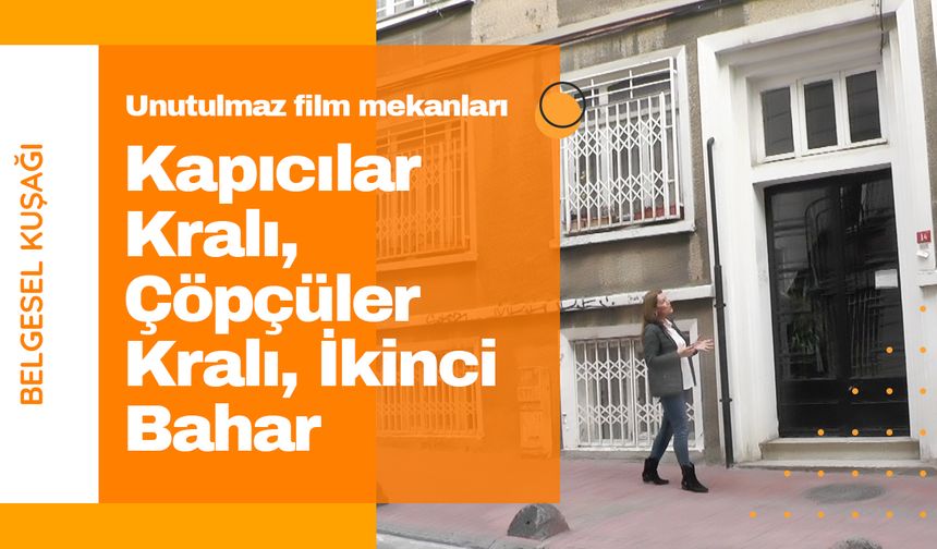 Türk Sinemasının ve Televizyonunun Unutulmaz Mekanları