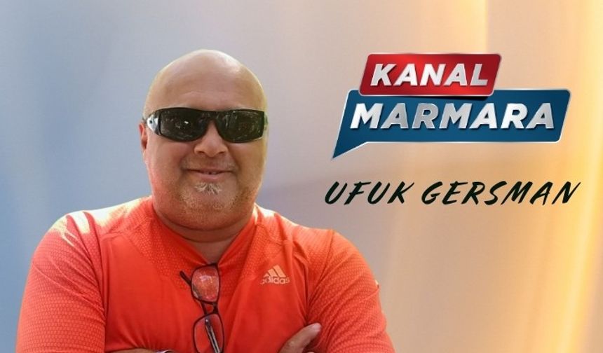 Ufuk Gersman Kanal Marmara'da !!